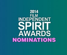 Cinegiornale.net 2014-independent-spirit-awards-220x180 Le nomination degli Independent Spirit Awards 2014 Premi  