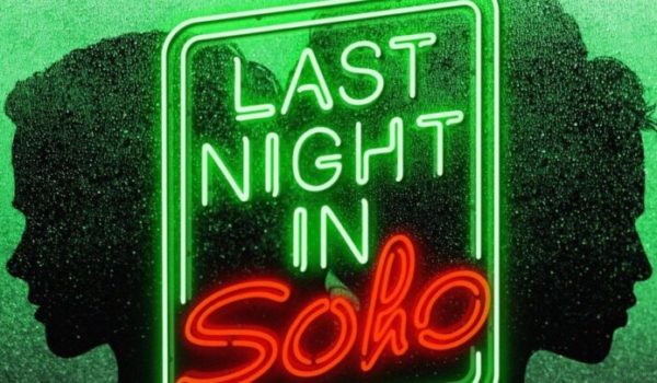 Cinegiornale.net last-night-in-soho-edgar-wright-torna-con-un-nuovo-film-600x350 Last Night in Soho: Edgar Wright torna con un nuovo film! News  