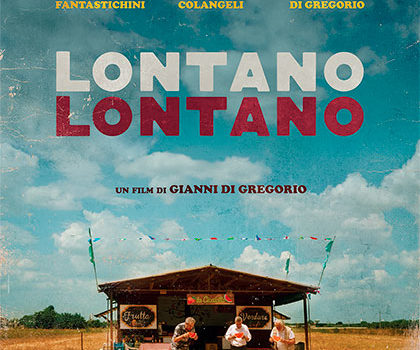 Cinegiornale.net giovedi-5-dicembre-esce-il-nuovo-film-di-gianni-di-gregorio-lontano-lontano-420x350 Giovedì 5 dicembre esce il nuovo film di Gianni Di Gregorio Lontano Lontano Cinema News  