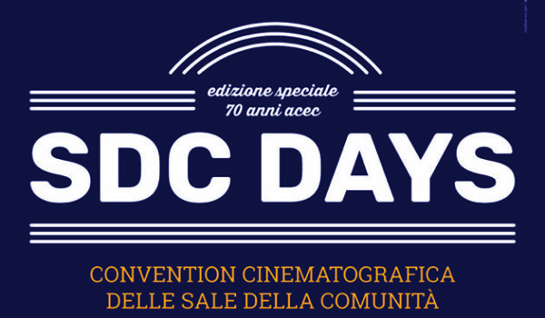 Cinegiornale.net sdc-days-convention-delle-sale-della-comunita-promossa-da-acec-roma-6-8-dicembre-2019-600x350 SDC Days | Convention delle Sale della Comunità promossa da ACEC |  Roma 6-8 dicembre 2019 News  