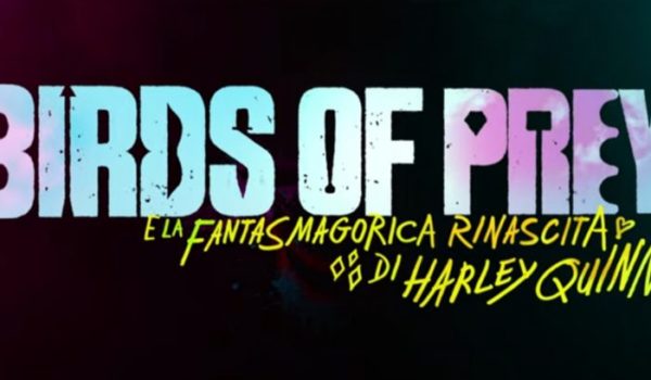Cinegiornale.net birds-of-prey-rilasciato-il-trailer-ufficiale-del-film-600x350 Birds of Prey: rilasciato il trailer ufficiale del film News  