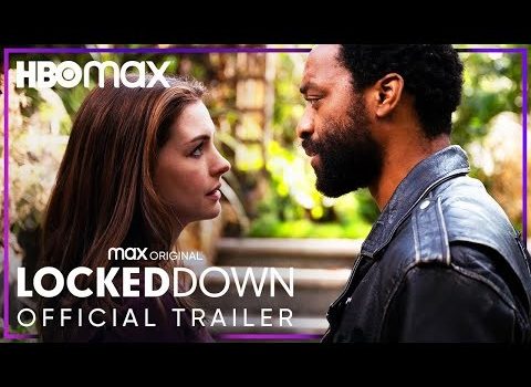 Cinegiornale.net locked-down-il-trailer-del-film-con-anne-hathaway-e-chiwetel-ejiofor-480x350 Locked Down: il trailer del film con Anne Hathaway e Chiwetel Ejiofor News  