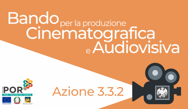 Cinegiornale.net bando-regione-veneto-contributi-a-favore-della-produzione-cinematografica-e-audiovisiva-600x350 BANDO REGIONE VENETO – CONTRIBUTI A FAVORE DELLA PRODUZIONE CINEMATOGRAFICA E AUDIOVISIVA News  