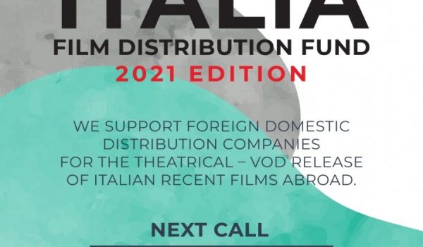 Cinegiornale.net italia-film-distribution-fund-2021-call-30-marzo-2021-600x350 Italia Film Distribution Fund 2021 – Call 30 marzo 2021 News  