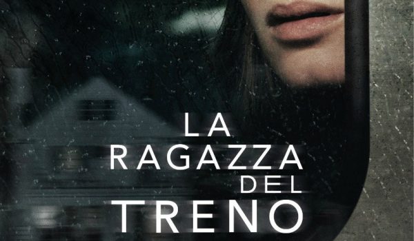 Cinegiornale.net la-ragazza-del-treno-recensione-del-film-disponibile-su-netflix-600x350 La ragazza del treno: recensione del film disponibile su Netflix News Recensioni  