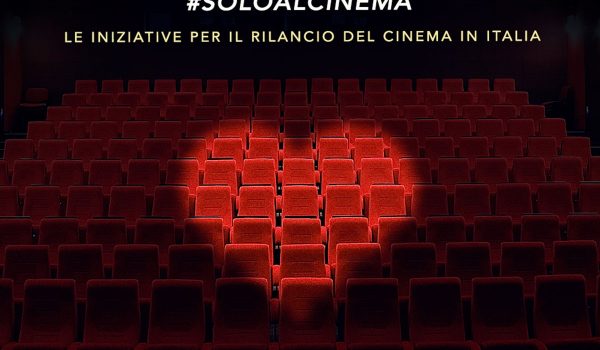 Cinegiornale.net invito-conferenza-stampa-soloalcinema-25-maggio-ore-11-the-space-moderno-roma-600x350 Invito conferenza stampa #SOLOALCINEMA – 25 maggio ore 11 – The Space Moderno (Roma) News  