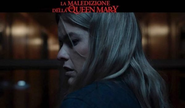 Cinegiornale.net la-maledizione-della-queen-mary-600x350 La Maledizione della Queen Mary Cinema News Trailers  