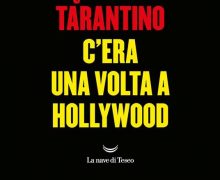 Cinegiornale.net quentin-tarantino-arriva-il-romanzo-di-cera-una-volta-ad-hollywood-220x180 Quentin Tarantino: arriva il romanzo di C’era una volta ad Hollywood Cinema News  