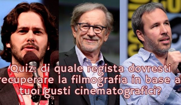 Cinegiornale.net quiz-di-quale-regista-dovresti-recuperare-la-filmografia-in-base-ai-tuoi-gusti-cinematografici-600x350 Quiz: di quale regista dovresti recuperare la filmografia in base ai tuoi gusti cinematografici? News  