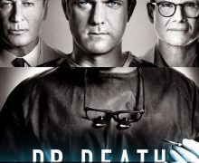 Cinegiornale.net dr-death-il-nuovo-trailer-e-la-data-di-uscita-della-serie-con-joshua-jackson-220x180 Dr. Death: il nuovo trailer e la data di uscita della serie con Joshua Jackson News  