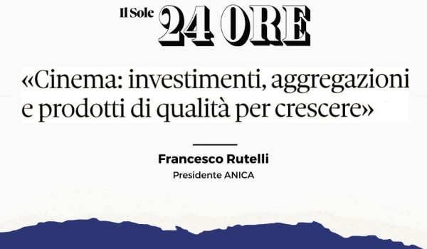 Cinegiornale.net il-presidente-rutelli-al-sole-24-ore-una-filiera-piu-integrata-per-far-crescere-il-cinema-italiano-1-600x350 Il Presidente Rutelli al Sole 24 Ore: “Una filiera più integrata per far crescere il cinema italiano” News  