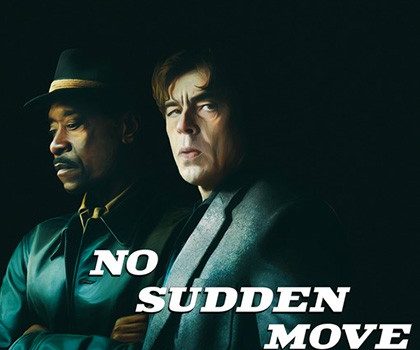 Cinegiornale.net no-sudden-move-il-trailer-del-nuovo-heist-movie-di-steven-soderbergh-420x350 No Sudden Move: il trailer del nuovo heist movie di Steven Soderbergh News  
