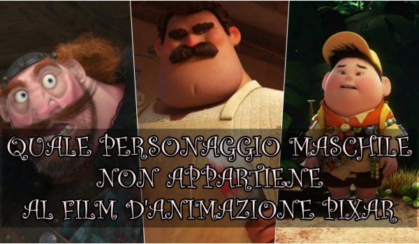 Cinegiornale.net pixar-quiz-a-quale-film-danimazione-appartiene-il-personaggio-maschile-600x350 Pixar Quiz: a quale film d’animazione appartiene il personaggio maschile? News  