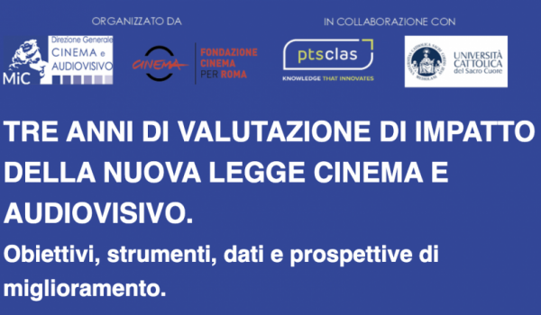 Cinegiornale.net convegno-tre-anni-di-valutazione-di-impatto-della-legge-cinema-e-audiovisivo-festa-di-roma-20-ottobre-2021-ore-15-600x350 Convegno | TRE ANNI DI VALUTAZIONE DI IMPATTO DELLA LEGGE CINEMA E AUDIOVISIVO | Festa di Roma | 20 ottobre 2021 ore 15 News  