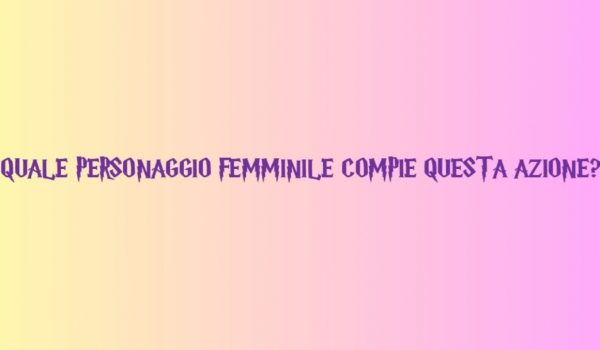 Cinegiornale.net quiz-harry-potter-quale-personaggio-femminile-compie-questa-azione-600x350 Quiz Harry Potter: quale personaggio femminile compie questa azione? News  