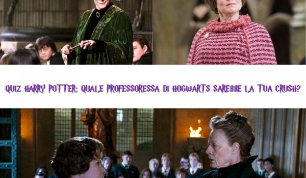 Cinegiornale.net quiz-harry-potter-quale-professoressa-di-hogwarts-sarebbe-la-tua-crush-600x350 Quiz Harry Potter: quale professoressa di Hogwarts sarebbe la tua crush? News  