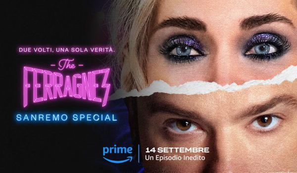 Cinegiornale.net the-ferragnez-sanremo-special-dal-14-settembre-su-prime-600x350 The Ferragnez: Sanremo Special, dal 14 settembre su Prime News Serie-tv  