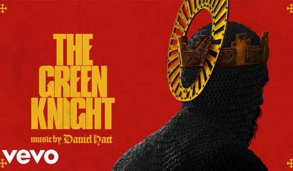 Cinegiornale.net the-green-knight-una-traccia-della-colonna-sonora-composta-da-daniel-hart-600x350 The Green Knight: una traccia della colonna sonora composta da Daniel Hart News  