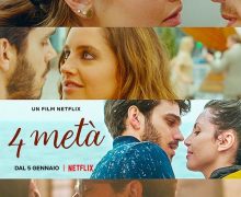 Cinegiornale.net 4-meta-con-lanno-nuovo-il-film-su-netflix-220x180 4 metà: con l’anno nuovo il film su Netflix Cinema News  