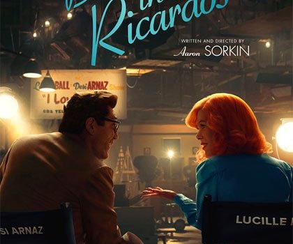 Cinegiornale.net being-the-ricardos-recensione-del-nuovo-film-con-nicole-kidman-e-javier-bardem-420x350 Being the Ricardos: recensione del nuovo film con Nicole Kidman e Javier Bardem News Recensioni  