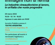 Cinegiornale.net la-fabbrica-delle-immagini-non-si-ferma-incontro-pubblico-29-marzo-2022-presso-teatro-argentina-1-220x180 LA FABBRICA DELLE IMMAGINI NON SI FERMA | Incontro pubblico | 29 marzo 2022 presso Teatro Argentina Cinema News  