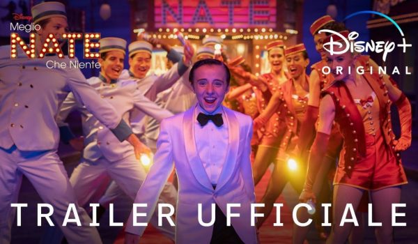 Cinegiornale.net meglio-nate-che-niente-il-trailer-del-nuovo-film-targato-disney-600x350 Meglio Nate che niente, il trailer del nuovo film targato Disney+ Cinema News  
