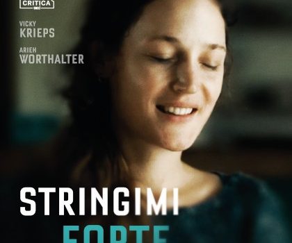 Cinegiornale.net stringimi-forte-420x350 Stringimi forte Cinema News Trailers  