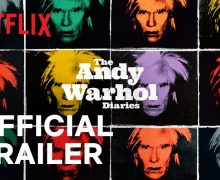 Cinegiornale.net the-andy-warhol-diaries-il-trailer-della-docuserie-netflix-220x180 The Andy Warhol Diaries: il trailer della docuserie Netflix News  