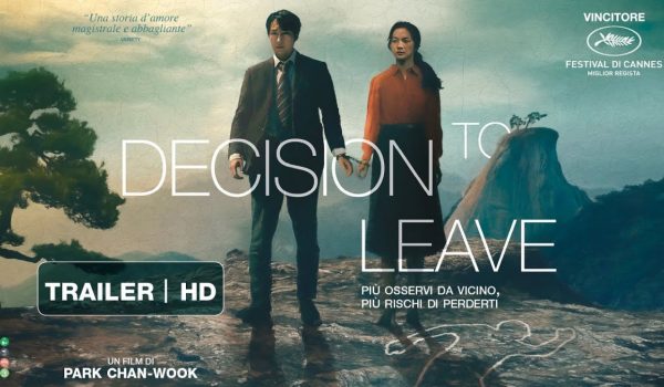 Cinegiornale.net decision-to-leave-il-trailer-del-nuovo-film-di-park-chan-wook-600x350 Decision To Leave: il trailer del nuovo film di Park Chan-wook News  