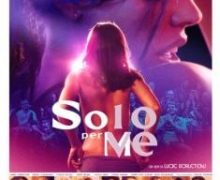 Cinegiornale.net solo-per-me-1-220x180 Solo per me Cinema News Trailers  