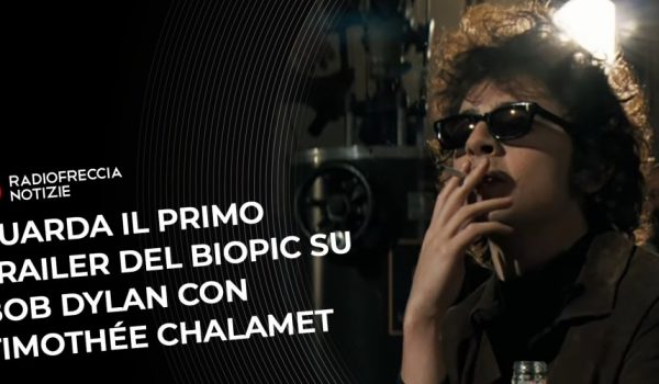 Cinegiornale.net a-complete-unknown-rilasciato-il-primo-trailer-del-biopic-su-bob-dylan-con-timothee-chalamet-600x350 A Complete Unknown: rilasciato il primo trailer del biopic su Bob Dylan con Timothée Chalamet News  