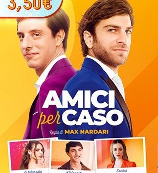 Cinegiornale.net amici-per-caso-319x350 Amici per Caso Cinema News Trailers  