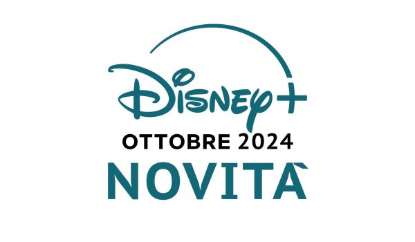 Cinegiornale.net disney-le-novita-di-ottobre-2024-600x350 Disney+ le novità di ottobre 2024 Cinema News Serie-tv  