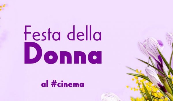 Cinegiornale.net 10-film-da-vedere-per-festeggiare-la-festa-della-donna-2025-600x350 10 film da vedere per festeggiare la Festa della Donna 2025 News  