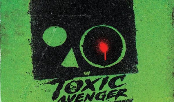 Cinegiornale.net the-toxic-avenger-ecco-un-nuovo-teaser-600x350 The Toxic Avenger il trailer italiano, dal 30 ottobre in sala Cinema News  