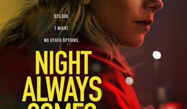 Cinegiornale.net night-always-comes-trailer-del-nuovo-film-netflix-con-vanessa-kirby-600x350 Night Always Comes: trailer del nuovo film Netflix con Vanessa Kirby News  