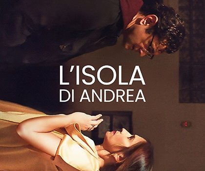 Cinegiornale.net lisola-di-andrea-420x350 L’Isola di Andrea Cinema News  