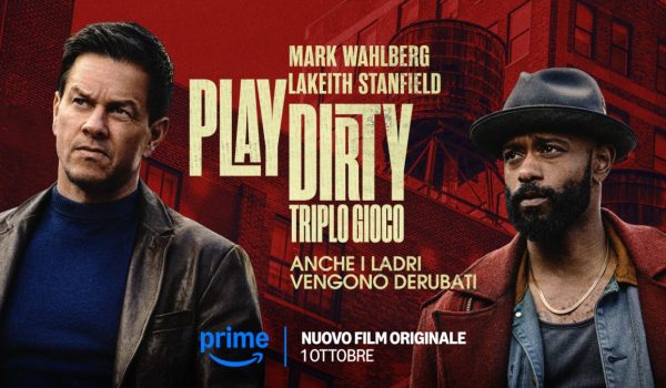 Cinegiornale.net play-dirty-triplo-gioco-con-mark-wahlberg-dal-1-ottobre-su-prime-video-600x350 Play Dirty-Triplo Gioco con Mark Wahlberg: dal 1° ottobre su Prime Video Cinema News  