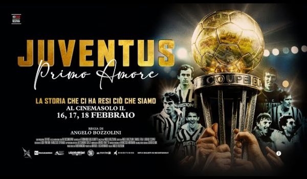 Cinegiornale.net juventus-primo-amore-evento-speciale-al-cinema-2-600x350 Juventus. Primo amore evento speciale al cinema! Cinema News  