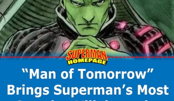 Cinegiornale.net man-of-tomorrow-inarrestabile-villain-per-il-2027-600x350 Man of Tomorrow: inarrestabile villain per il 2027 Cinema News  