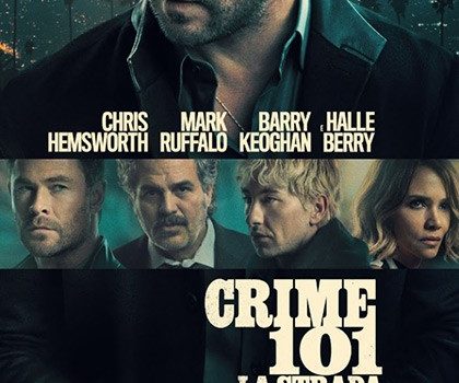 Cinegiornale.net crime-101-la-strada-del-crimine-420x350 Crime 101 – La Strada del Crimine Cinema News  